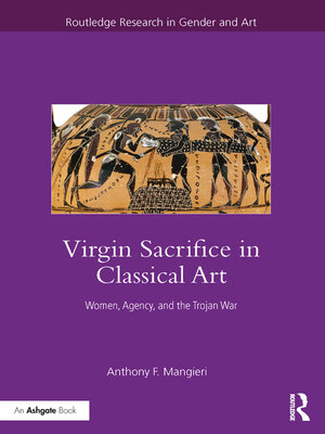 cover image of Virgin Sacrifice in Classical Art